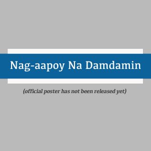 Nag-aapoy na Damdamin (2023)