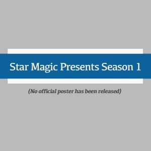 Star Magic Presents Season 1 (2006)