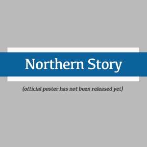 Northern Story ()