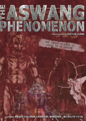 The Aswang Phenomenon (2011) poster