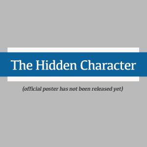 The Hidden Character (2023)