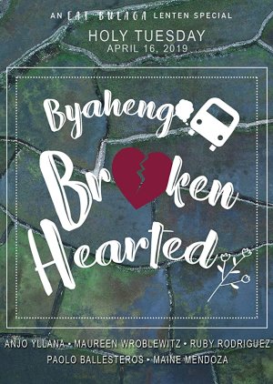 Byaheng Broken Hearted (2019) poster