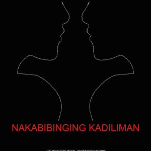 Nakabibinging kadiliman (2014)