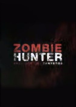 Zombie Hunter (2010) poster