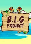 B.I.G PROJECT