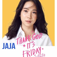 Thank God It's Friday Thai Drama photo