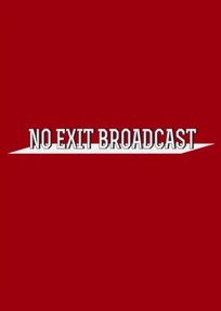 MONSTA X: No Exit Broadcast (2017) poster