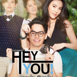 Bangkok Love Stories: Hey You! (2018)