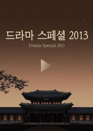 KBS Drama Special 2013 poster