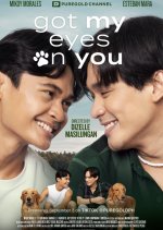 Got My Eyes on You (Director's Cut) Philippines Drama(2025) photo