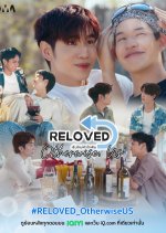 Reloved: Otherwise, Us Thai Drama(2026) photo