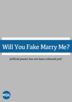 Will You Fake Marry Me? Philippines Drama(0000) photo