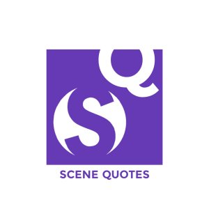 Scene Quotes