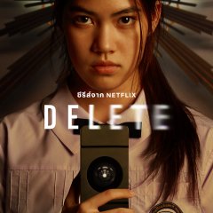 Delete (2023) - MyDramaList