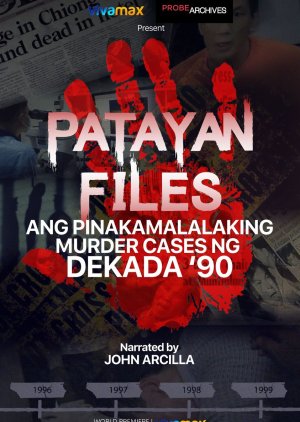 Patayan Files: Pinakamalalaking Murder Cases ng Dekada '90 (2022) poster