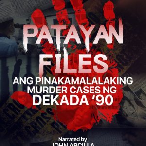 Patayan Files: Pinakamalalaking Murder Cases ng Dekada '90 (2022)
