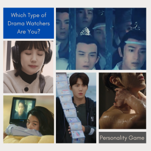 Which Type of Drama Watchers Are You?