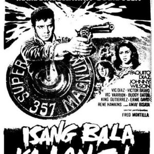 Isang Bala Ka Lang! (1983)