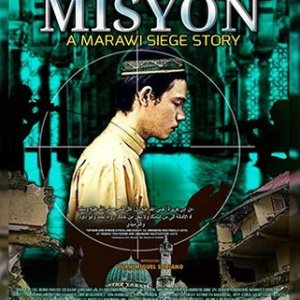 Ang Misyon: A Marawi Siege Story (2018)