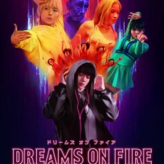 Dreams on Fire Japanese Movie photo