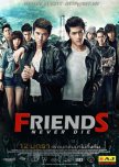 Friends Never Die thai movie review