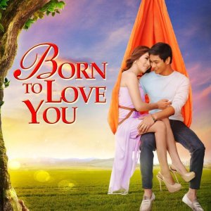 Born to Love You (2012)