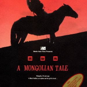A Mongolian Tale (1997)