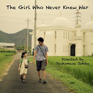 The Girl Who Never Knew War (2015)