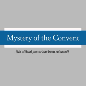 Mystery of the Convent ()