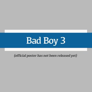 Bad Boy 3 ()