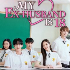 My Ex-husband Is 18 Korean Drama(2025) photo