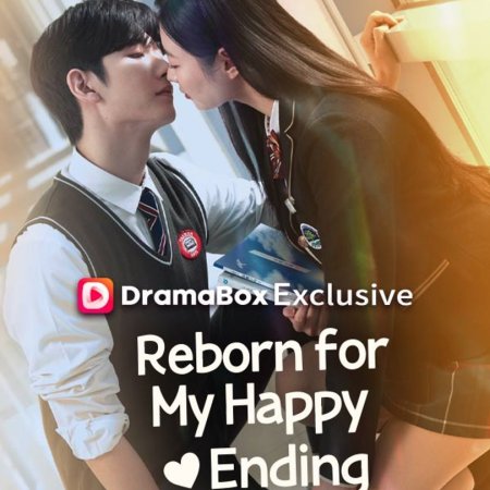 Reborn for My Happy Ending (2026)
