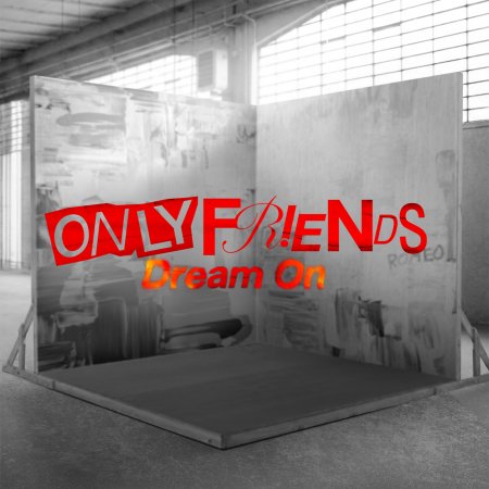 Only Friends: Dream On (2026)