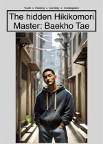 The Hidden Hikikomori Master: Tae Baek Ho Korean Drama(2025) photo
