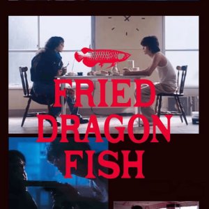 Fried Dragon Fish (1993)