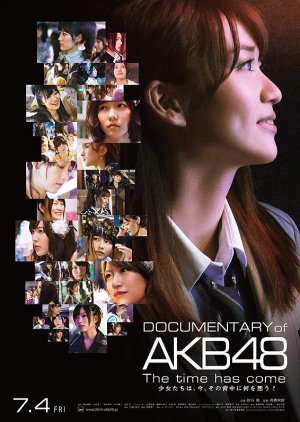Documentary of AKB48: The Time Has Come (2014) poster