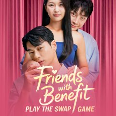 Friends with Benefits Play the Swap Game Korean Drama(2025) photo