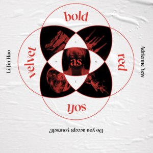 As Bold as Red, as Soft as Velvet (2021)