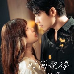 Shi Jian Ji De Wo Ai Ni Chinese Drama(2025) photo