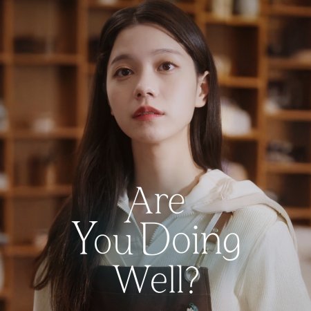 Are You Doing Well? (2026)