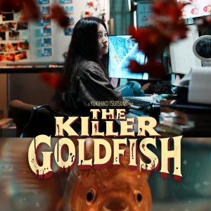 The Killer Goldfish (2024)