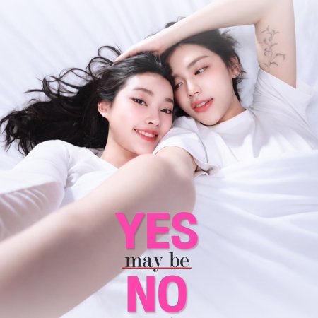 Yes Maybe No ()