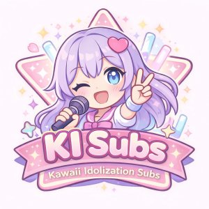 Kawaii Idolization Subs