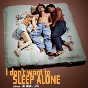 I Don't Want to Sleep Alone (2007)