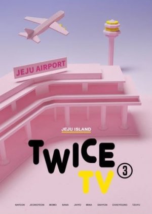 Twice TV Season 3 (2016) poster