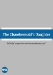 The Chambermaid’s Daughter