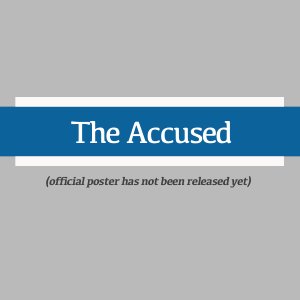 The Accused (2025)