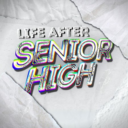 Life after Senior High (2024)