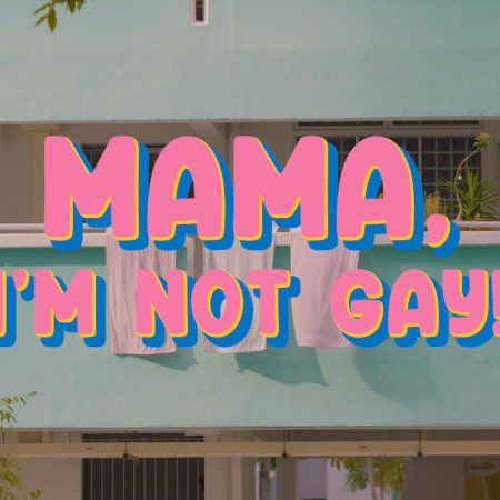 Mama, I'm Not Gay (2022)