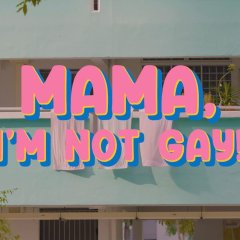 Mama, I'm Not Gay Singaporean Movie(2022) photo